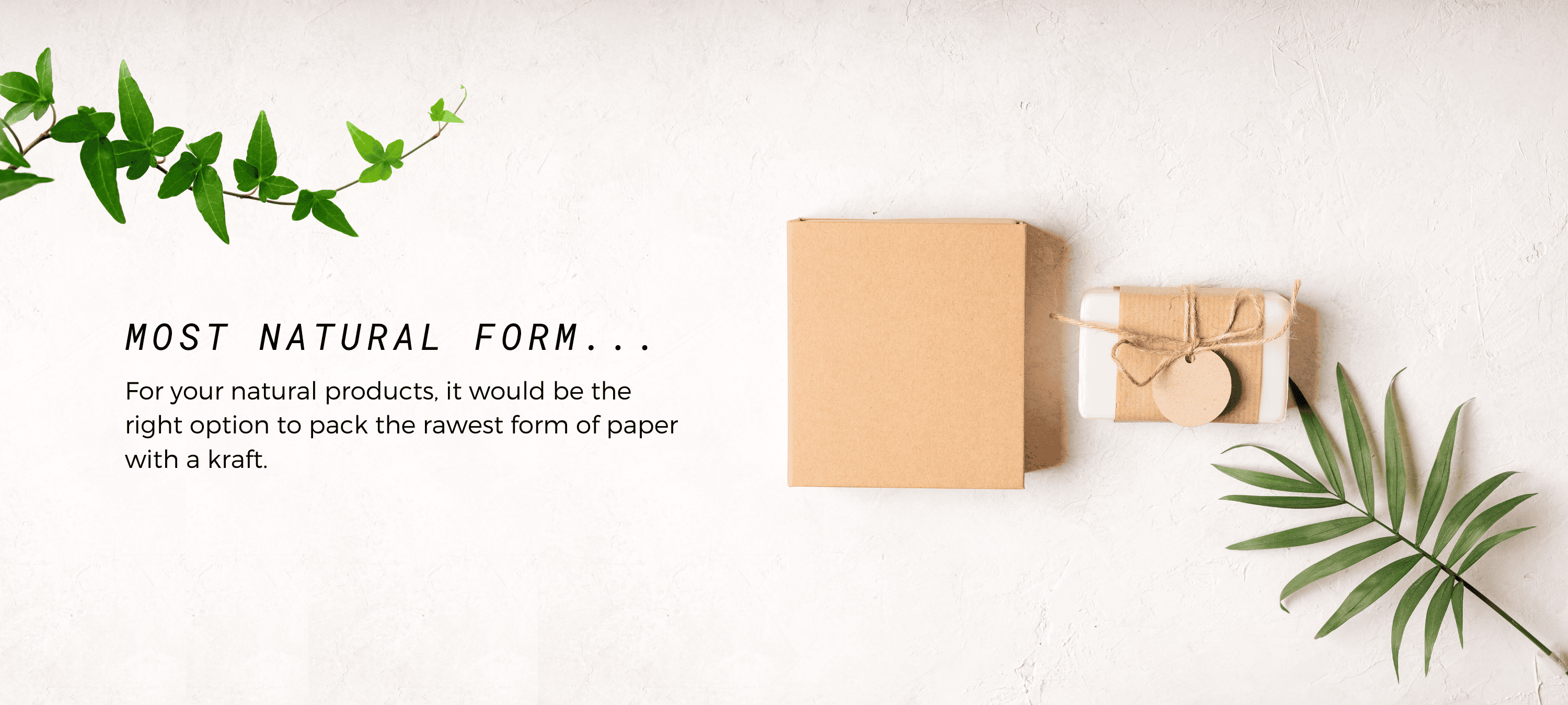 Most Natural Form…